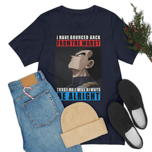 VEGETA I WILL ALWAYS BE ALRIGHT T-SHIRT VEGETA I WILL ALWAYS BE ALRIGHT T-SHIRT