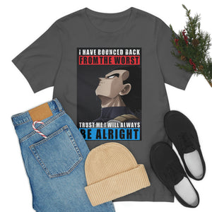 VEGETA I WILL ALWAYS BE ALRIGHT T-SHIRT VEGETA I WILL ALWAYS BE ALRIGHT T-SHIRT