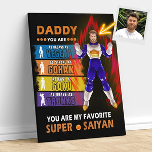 DADDY YOU ARE MY FAVORITE SUPER SAIYAN CANVAS DADDY YOU ARE MY FAVORITE SUPER SAIYAN CANVAS